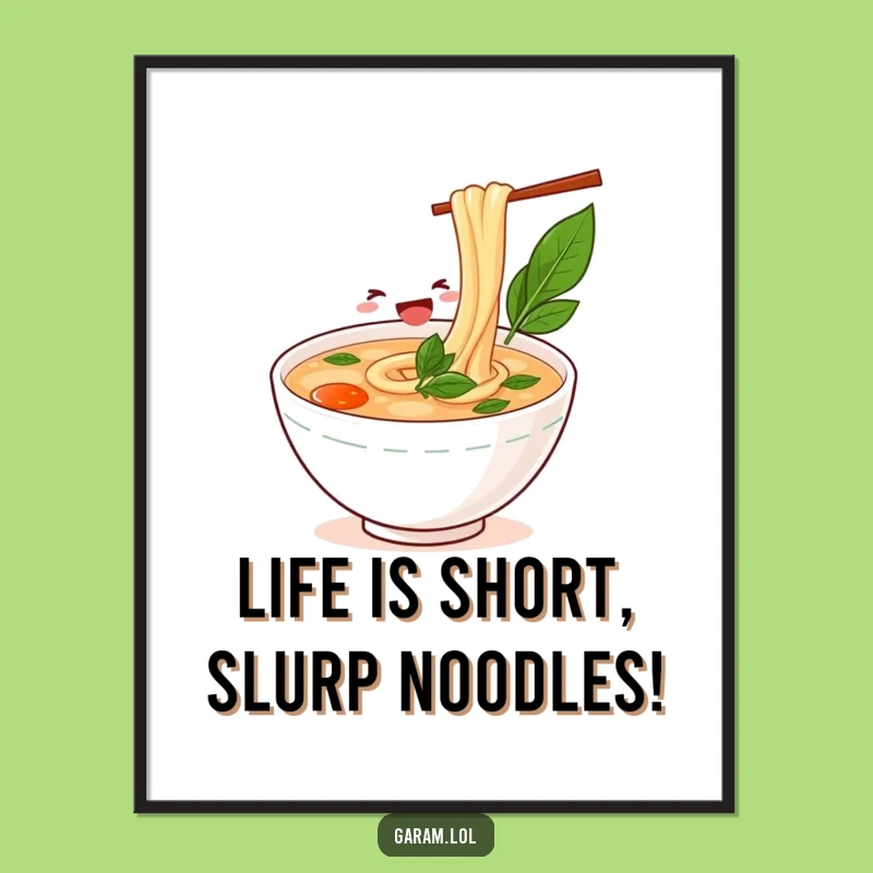Free Printable Wall Art: Joyful Pho Slurp - Humorous Downloadable Food Art