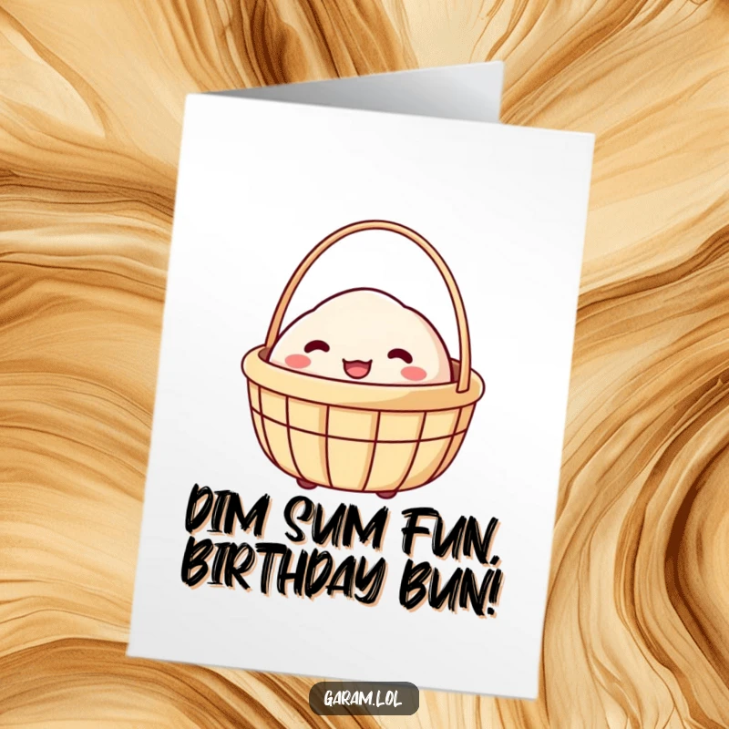 Funny Free Printable Birthday Card: A giggling dim sum basket peeking out with joy, ready to celebrate.