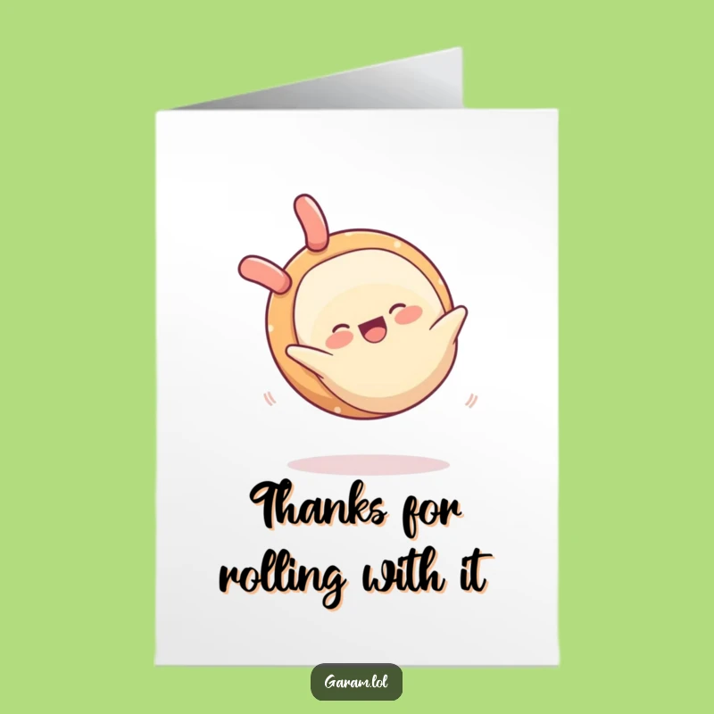 Free Printable Spring Roll Thank You Card: Flipping Humor Downloadable Gift